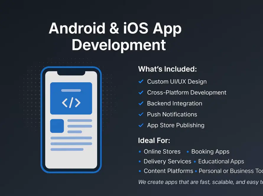 Android & iOS App Development
